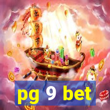 pg 9 bet